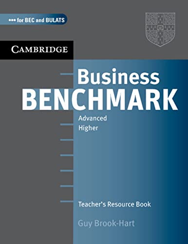Business Benchmark C1 Advanced: Advanced. Teacher’s Book